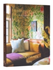 Timeless by Design : Designing Rooms with Comfort, Style, and a Sense of History - Book