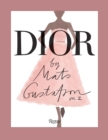 Dior / Maria Grazia Chiuri By Mats Gustafson  - Book