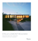 Stelle Lomont Rouhani : Architecture and Interiors - Book