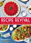 Recipe Revival : Southern Classics Reinvented for Modern Cooks - Book