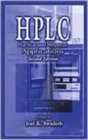 HPLC : Practical and Industrial Applications, Second Edition - Book