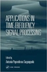 Applications in Time-Frequency Signal Processing - Book