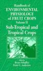 Handbook of Environmental Physiology of Fruit Crops - Book