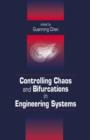 Controlling Chaos and Bifurcations in Engineering Systems - Book