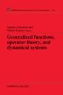 Generalized Functions, Operator Theory, and Dynamical Systems - Book
