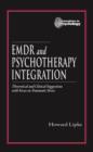 EMDR and Psychotherapy Integration : Theoretical and Clinical Suggestions with Focus on Traumatic Stress - Book