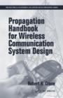 Propagation Handbook for Wireless Communication System Design - Book