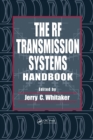 The RF Transmission Systems Handbook - Book