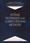 Computer-Aided Design, Engineering, and Manufacturing : Systems Techniques and Applications, Volume I, Systems Techniques and Computational Methods - Book