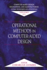 Computer-Aided Design, Engineering, and Manufacturing : Systems Techniques and Applications, Volume III, Operational Methods in Computer-Aided Design - Book