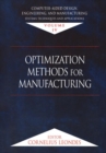 Computer-Aided Design, Engineering, and Manufacturing : Systems Techniques and Applications, Volume IV, Optimization Methods for Manufacturing - Book