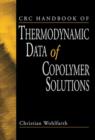 CRC Handbook of Thermodynamic Data of Copolymer Solutions - Book