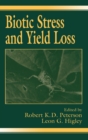 Biotic Stress and Yield Loss - Book