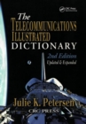 The Telecommunications Illustrated Dictionary - Book