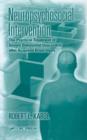 Neuropsychosocial Intervention : The Practical Treatment of Severe Behavioral Dyscontrol After Acquired Brain Injury - Book