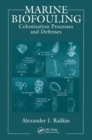 Marine Biofouling : Colonization Processes and Defenses - Book