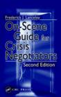 On-Scene Guide for Crisis Negotiators - Book