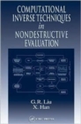 Computational Inverse Techniques in Nondestructive Evaluation - Book