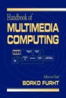 Handbook of Multimedia Computing - Book