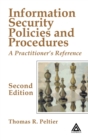 Information Security Policies and Procedures : A Practitioner's Reference, Second Edition - Book