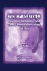 Skin Immune System : Cutaneous Immunology and Clinical Immunodermatology, Third Edition - Book