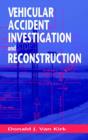 Vehicular Accident Investigation and Reconstruction - Book