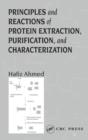 Principles and Reactions of Protein Extraction, Purification, and Characterization - Book