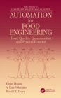 Automation for Food Engineering : Food Quality Quantization and Process Control - Book