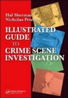 Illustrated Guide to Crlme Scene Investigation - Book