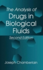 The Analysis of Drugs in Biological Fluids - Book