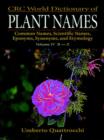 CRC World Dictionary of Plant Names : Common Names, Scientific Names, Eponyms. Synonyms, and Etymology - Book