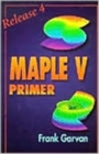 The Maple V Primer, Release 4 - Book