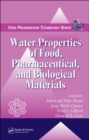 Water Properties of Food, Pharmaceutical, and Biological Materials - Book