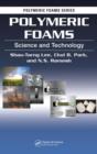 Polymeric Foams : Science and Technology - Book