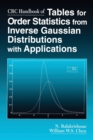 CRC Handbook of Tables for Order Statistics from Inverse Gaussian Distributions with Applications - Book