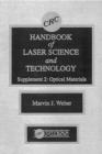 CRC Handbook of Laser Science and Technology Supplement 2 : Optical Materials - Book