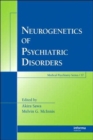 Neurogenetics of Psychiatric Disorders - Book