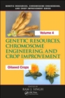 Genetic Resources, Chromosome Engineering, and Crop Improvement : Oilseed Crops, Volume 4 - Book