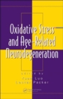 Oxidative Stress and Age-Related Neurodegeneration - Book