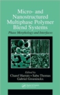 Micro- and Nanostructured Multiphase Polymer Blend Systems : Phase Morphology and Interfaces - Book