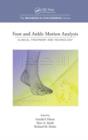 Foot and Ankle Motion Analysis : Clinical Treatment and Technology - Book