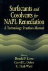 Surfactants and Cosolvents for NAPL Remediation A Technology Practices Manual - Book