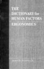 The Dictionary for Human Factors/Ergonomics - Book
