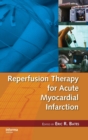 Reperfusion Therapy for Acute Myocardial Infarction - Book