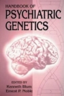 Handbook of Psychiatric Genetics - Book