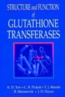 Structure and Function of Glutathione S-Transferases - Book