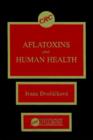 Aflatoxins & Human Health - Book