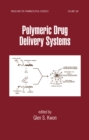 Polymeric Drug Delivery Systems - eBook