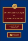 Intracellular pH and its Measurement - Book