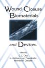 Wound Closure Biomaterials and Devices - Book